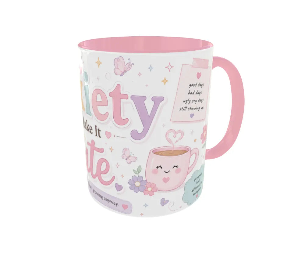 Anxiety But Make It Cute Pink Ceramic Mug