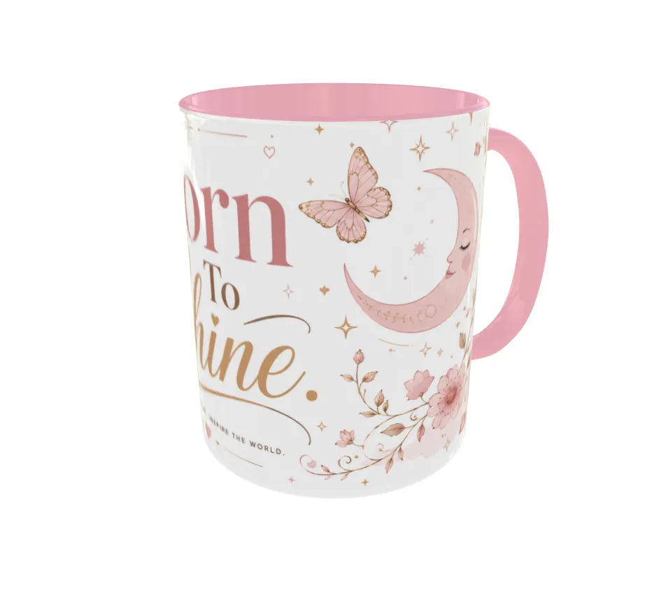 Born to Shine Pink Ceramic Coffee Mug