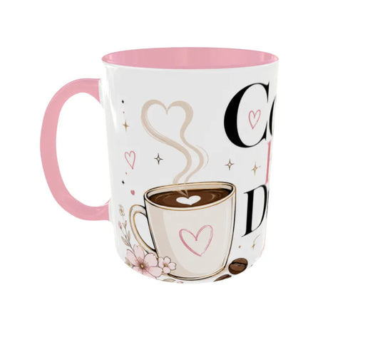 Coffee First. Drama Later. Pink Ceramic Mug