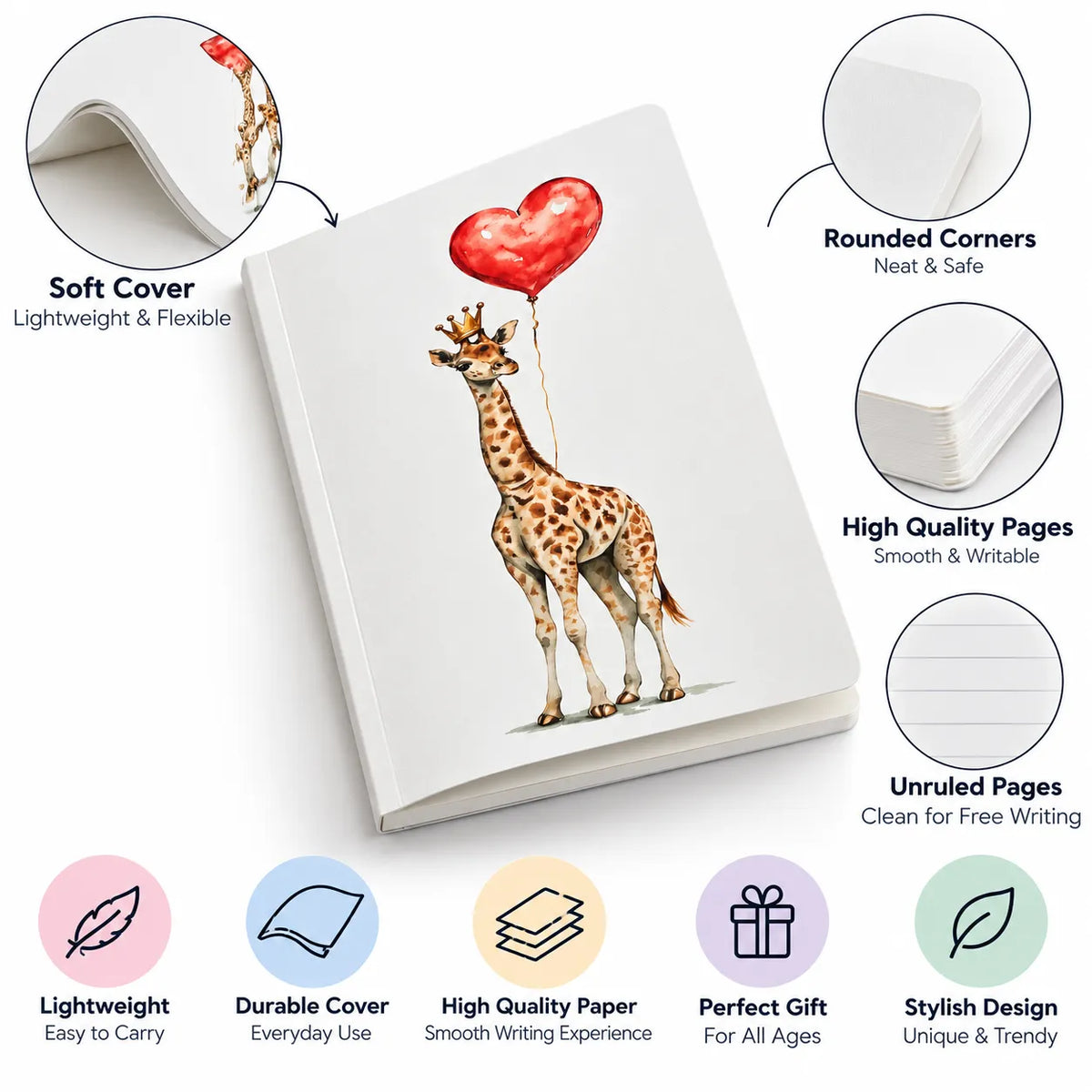 A white hardcover notebook featuring a watercolor illustration of a giraffe holding a red heart-shaped balloon. The image includes callout circles highlighting product features such as a soft cover, rounded corners, high-quality pages, and unlined pages, along with feature icons at the bottom.