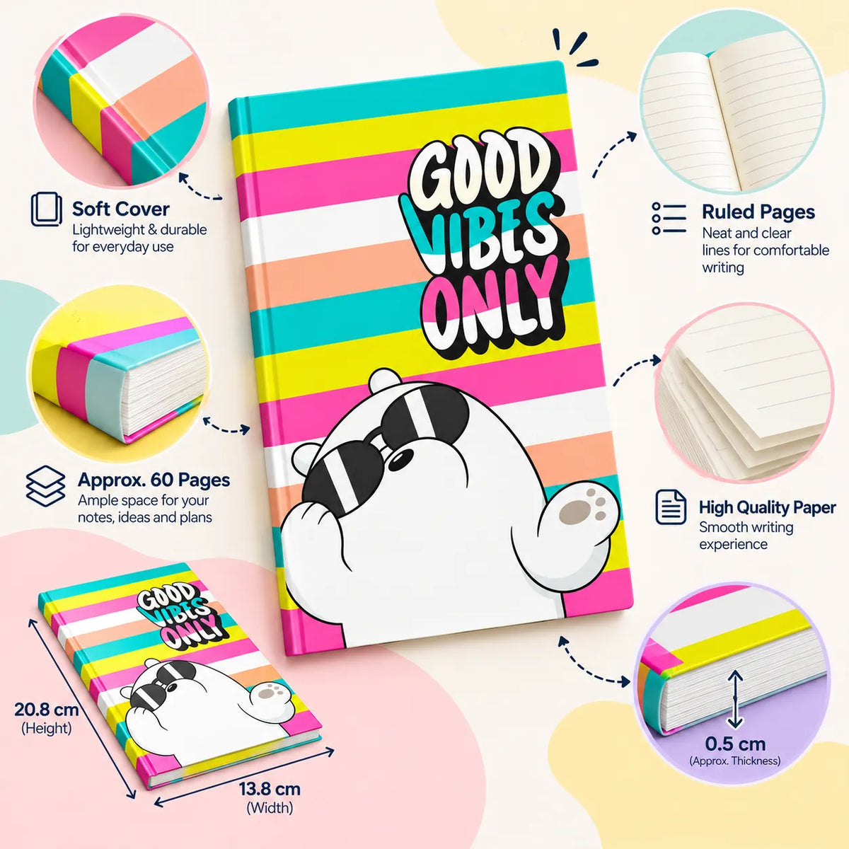 A colorful notebook with a striped cover and a cartoon bear wearing sunglasses, shown with callout circles and dimension labels on a pastel background. The notebook reads 'GOOD VIBES ONLY' and appears to be a notebook or journal product with features like soft cover, ruled pages, and high-quality paper.