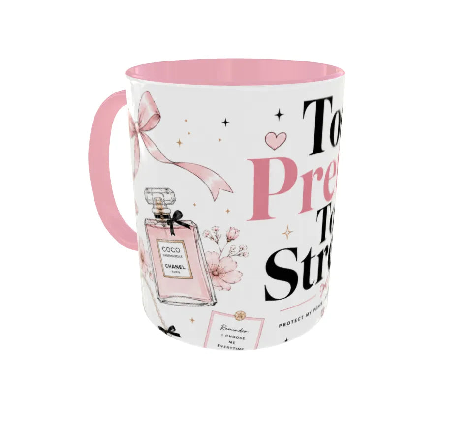 Too Pretty To Stress Pink Ceramic Mug