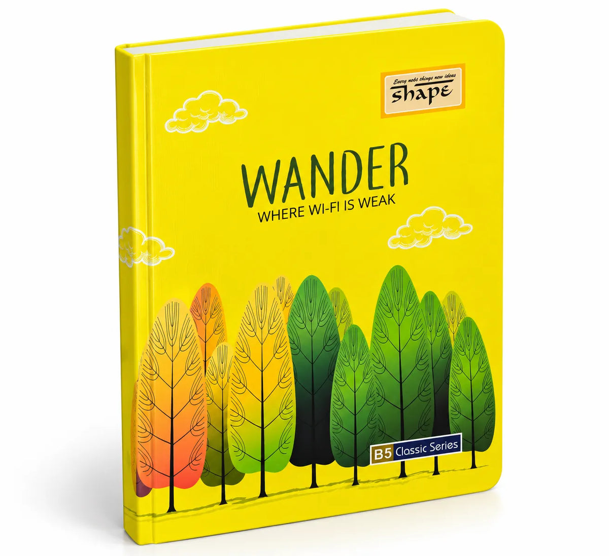 A hardcover book titled 'WANDER WHERE WI-FI IS WEAK' from the B5 Classic Series, featuring a bright yellow cover with minimalist tree illustrations in green, yellow, and orange, and a small 'shape' brand logo in the top right.